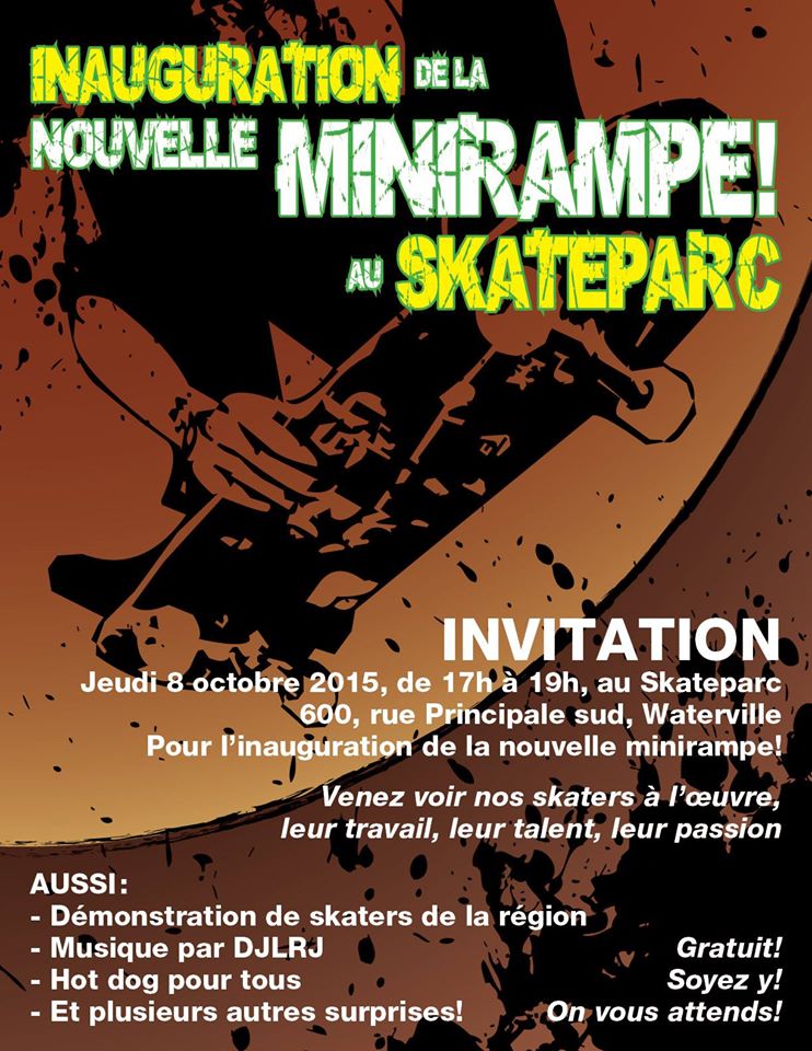 © Maison des jeunes de Waterville -  Affiche de l'inauguration de la nouvelle rampe au skate park de Waterville - 9 octobre 2015!